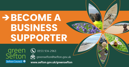 Become a business supporter by contacting Green Sefton on 01519342961 or by emailing green sefton at sefton dot gov dot uk